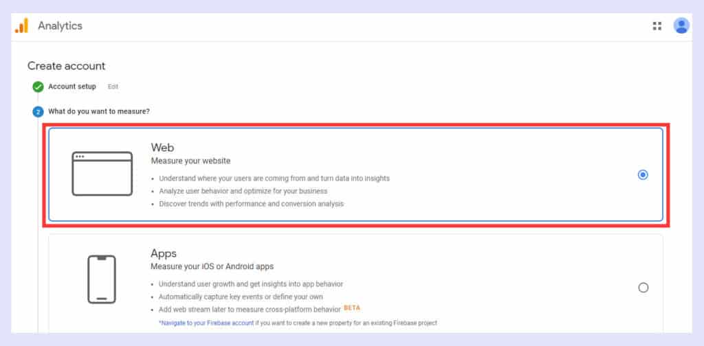 create google analytics account, what do you want to measure web, app, or tablet