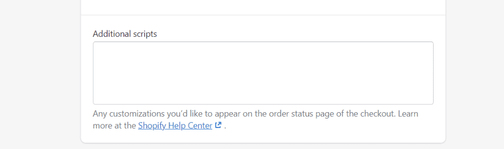 Shopify Additional Scripts box for Checkout